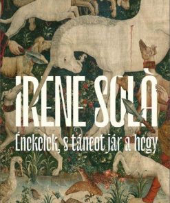 Énekelek, s táncot jár a hegy - Image 2