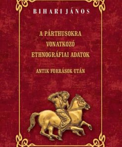 A párthusokra vonatkozó ethnográfiai adatok - Image 2