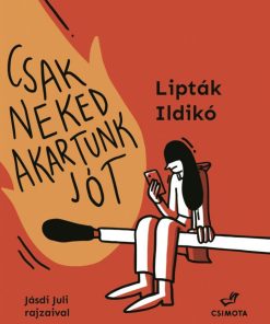 Csak neked akartunk jót - Image 2