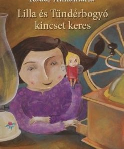 Lilla és Tündérbogyó kincset keres - Újabb érzelmi intelligencia fejlesztő mesék - Image 2