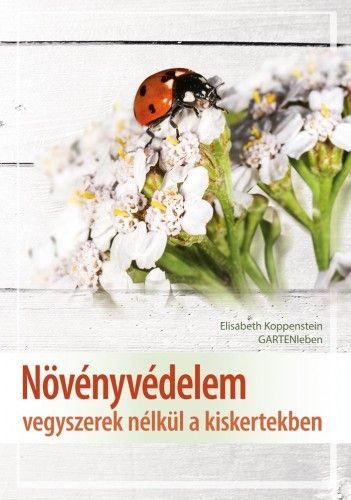 Növényvédelem vegyszerek nélkül a kiskertekben - Image 2