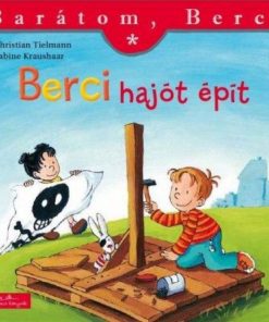 Berci hajót épít - Barátom, Berci - Image 2