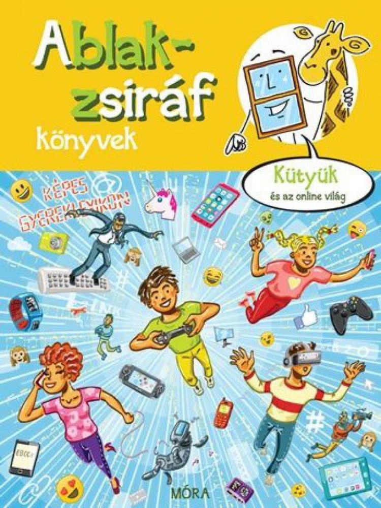 Ablak-zsiráf könyvek - Kütyük és az online világ - Image 2