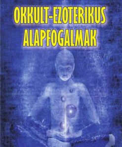 Okkult-ezoterikus alapfogalmak - Image 2
