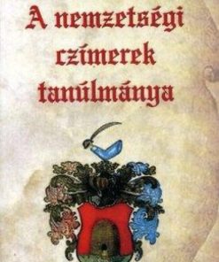 A nemzetségi czímerek tanúlmánya - Image 2