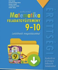 Sokszínű matematika középiskolásoknak, feladatgyűjtemény letölthető megoldásokkal, 9?10. osztály (MS-2323) - Image 2