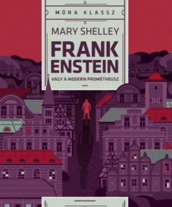 Frankenstein, avagy a modern Prométheusz - Image 2