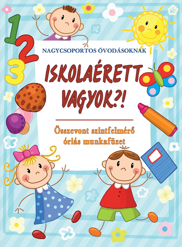 Iskolaérett vagyok?! - Összevont szintfelmérő óriás munkafüzet - Image 2