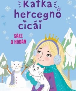 Katka hercegnő cicái 3. - Sári a hóban