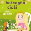 Katka hercegnő cicái 4. - Pipacs és a herceg