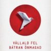 Vállald fel bátran önmagad – A japán sikerkönyv, amely megmutatja, hogyan lehetsz valóban szabad és boldog