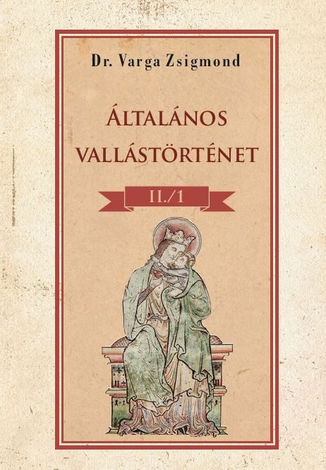Általános vallástörténet II/I. kötet - Image 2