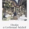 Unoka a Gerbeaud-házból