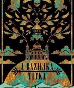A bazilika titka