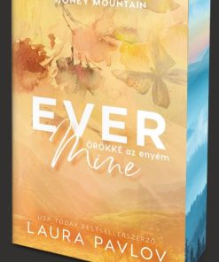 Ever Mine – Örökké az enyém - Éldekorált kiadás - Image 2