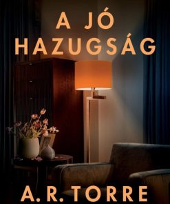 A jó hazugság