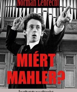 Miért Mahler?