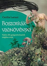 Boszorkák vadnövényei