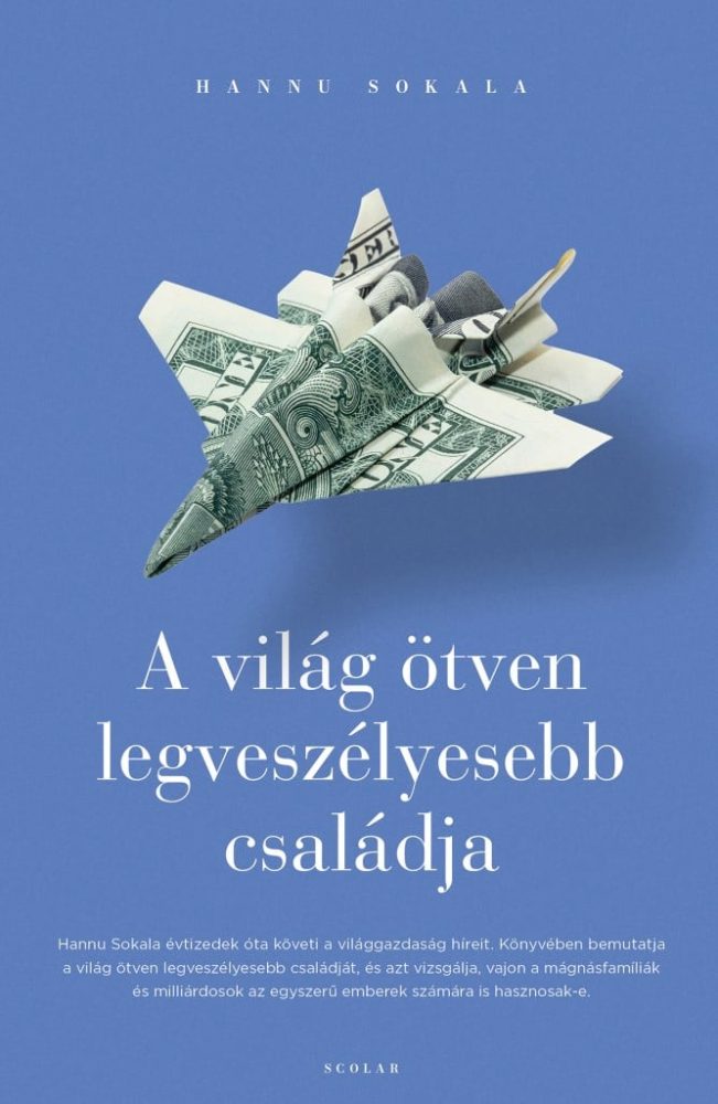 A világ ötven legveszélyesebb családja