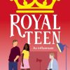 Az influenszer - Royalteen 3.