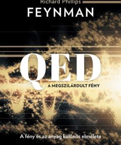 QED: A megszilárdult fény (3. kiadás)