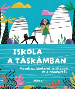 Iskola a táskámban - Unicef mesekönyv