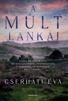 A múlt lankái