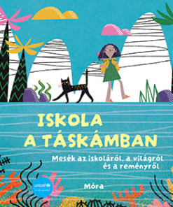 Alternative view of Iskola a táskámban - Unicef mesekönyv