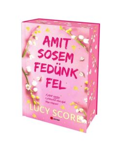 Amit sosem fedünk fel - Éldekorált kiadás
