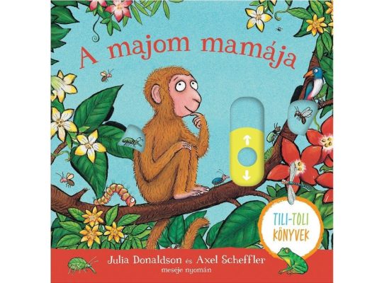 A majom mamája - Tili-toli könyv