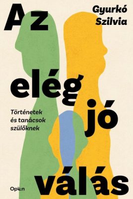 Az elég jó válás