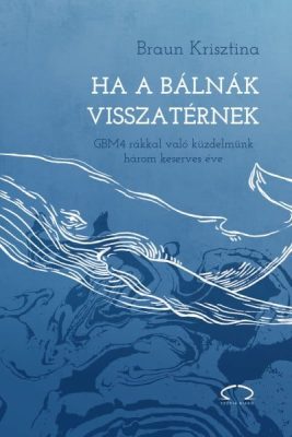 Ha a bálnák visszatérnek
