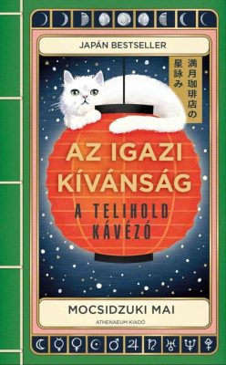 Az igazi kívánság - A Telihold kávézó