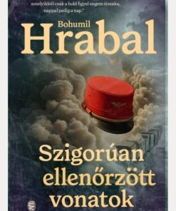 Szigorúan ellenőrzött vonatok