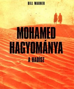Mohamed hagyománya - A hadísz