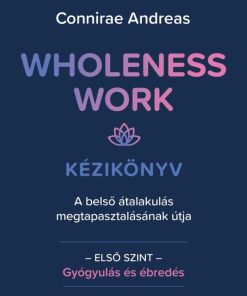 Wholeness Work - Kézikönyv 1.