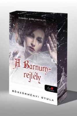 Ambrózy báró esetei VI. - A Barnum-rejtély - Éldekorált kiadás