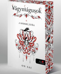 Vágymágusok 4. A háború titka - Éldekorált kiadás