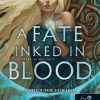 A Fate Inked in Blood - Vérbe vetett sors (A sorstalanok krónikája 1.)