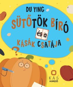 Sütőtök bíró és a kásák csatája
