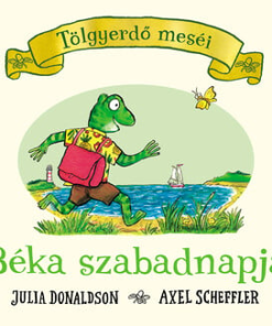 Béka szabadnapja - Tölgyerdő meséi