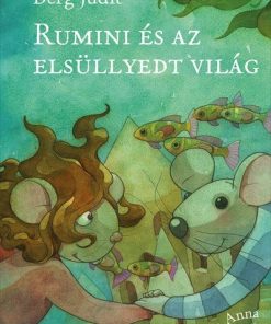 Rumini és az elsüllyedt világ