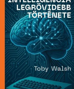 A mesterséges intelligencia legrövidebb története
