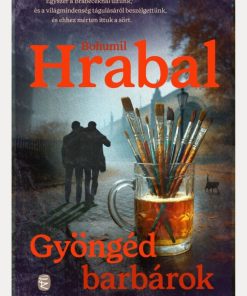 Gyöngéd barbárok