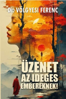 Üzenet az ideges embereknek!