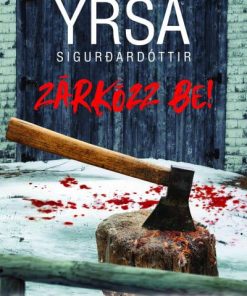 Zárkózz be!