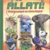 Ez állati! - Érdekességek az állatvilágból - Fedezzük fel együtt!