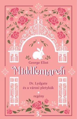 Middlemarch - Dr. Lydgate és a városi pletykák