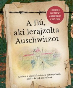 A fiú, aki lerajzolta Auschwitzot