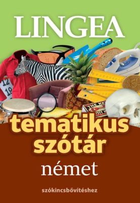 Német tematikus szótár - Szókincsbővítéshez